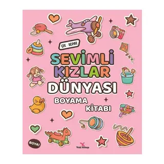 Sevimli Kızlar Dünyası Boyama Kitabı
