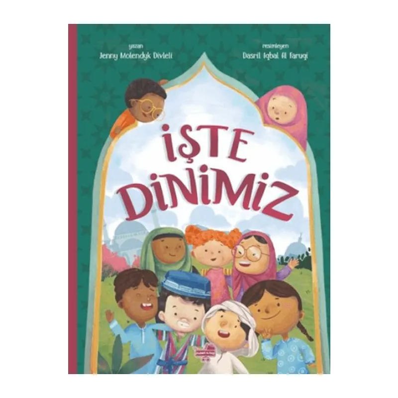 İşte Dinimiz