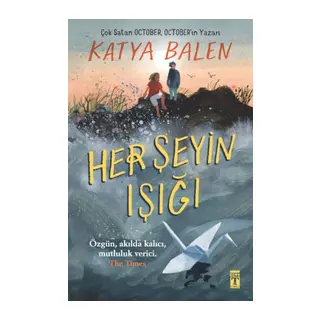 Her Şeyin Işığı