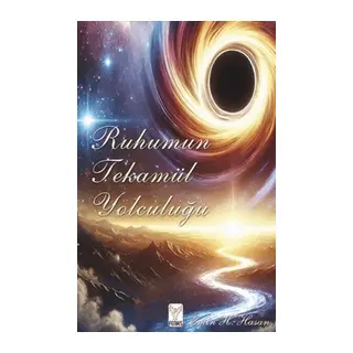 Ruhumun Tekamül Yolculuğu