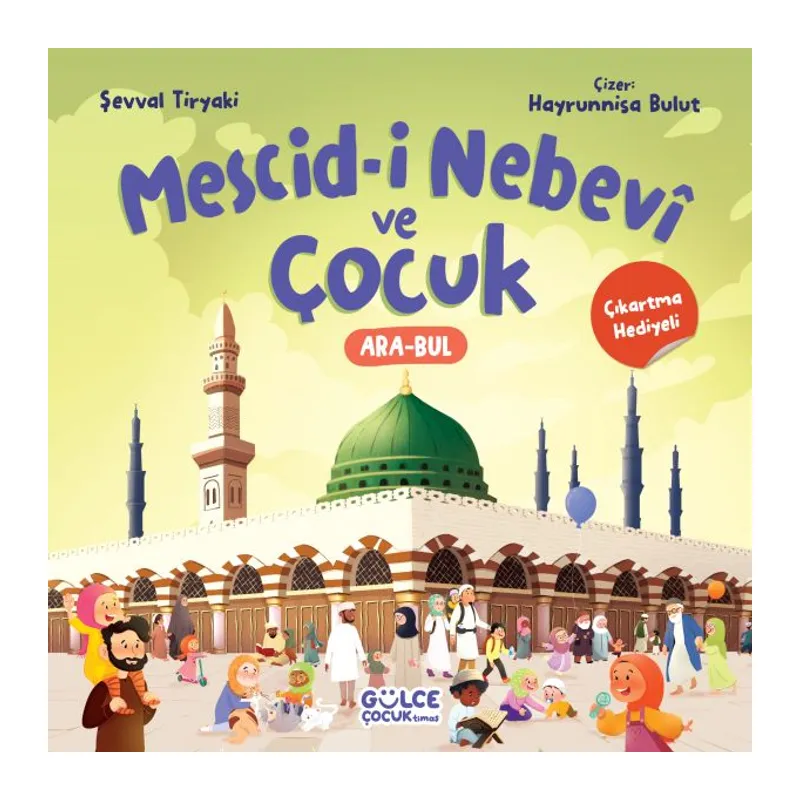 Mescid-i Nebevî ve Çuk (Çıkartma li)