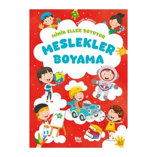Minik Eller Boyuyor – Meslekler Boyama Kitabı (Örnek li)