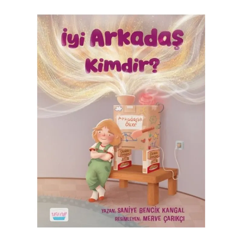İyi Arkadaş Kimdir?