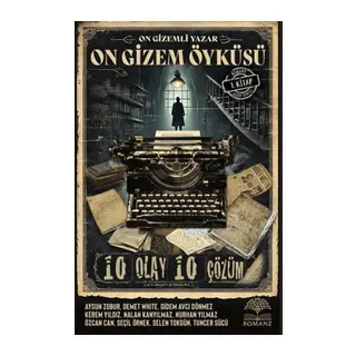 On Yazar On Gizem Öyküsü