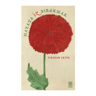 Hayata İz Bırakmak