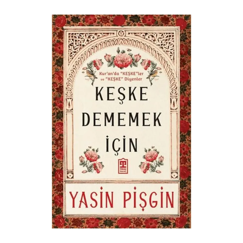 Keşke Dememek İçin