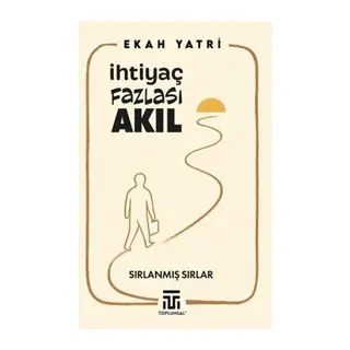 İhtiyaç Fazlası Akıl