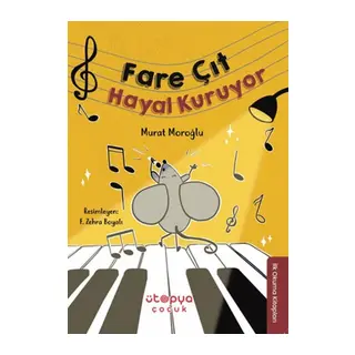 Fare Çıt Hayal Kuruyor