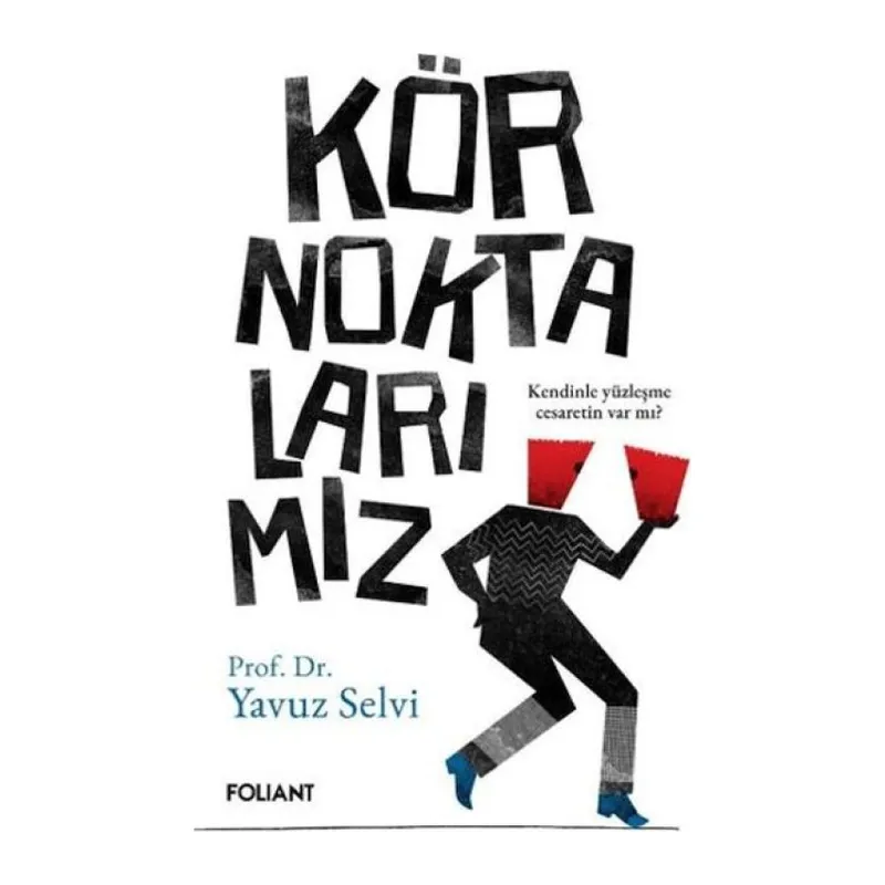 Kör Noktalarımız