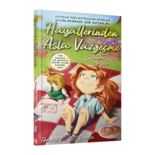 Hayallerinden Asla Vazgeçme: Sen Harika Bir Kızsın
