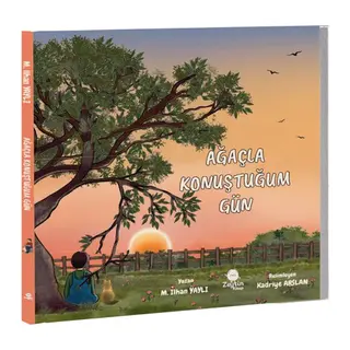 Ağaçla Konuştuğum Gün