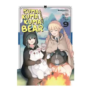 Kuma Kuma Kuma Bear Cilt 9