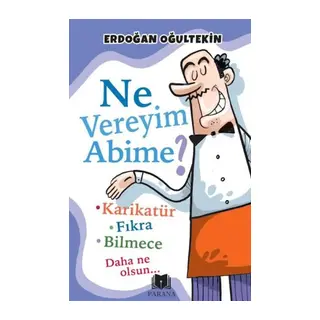 Ne Vereyim Abime?