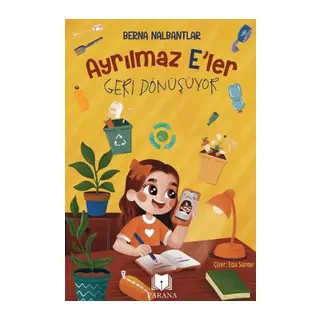 Ayrılmaz E’ler Geri Dönüşüyor