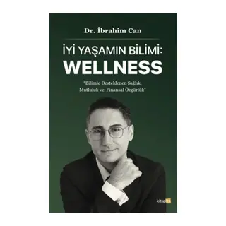 İyi Yaşamın Bilimi: Wellness