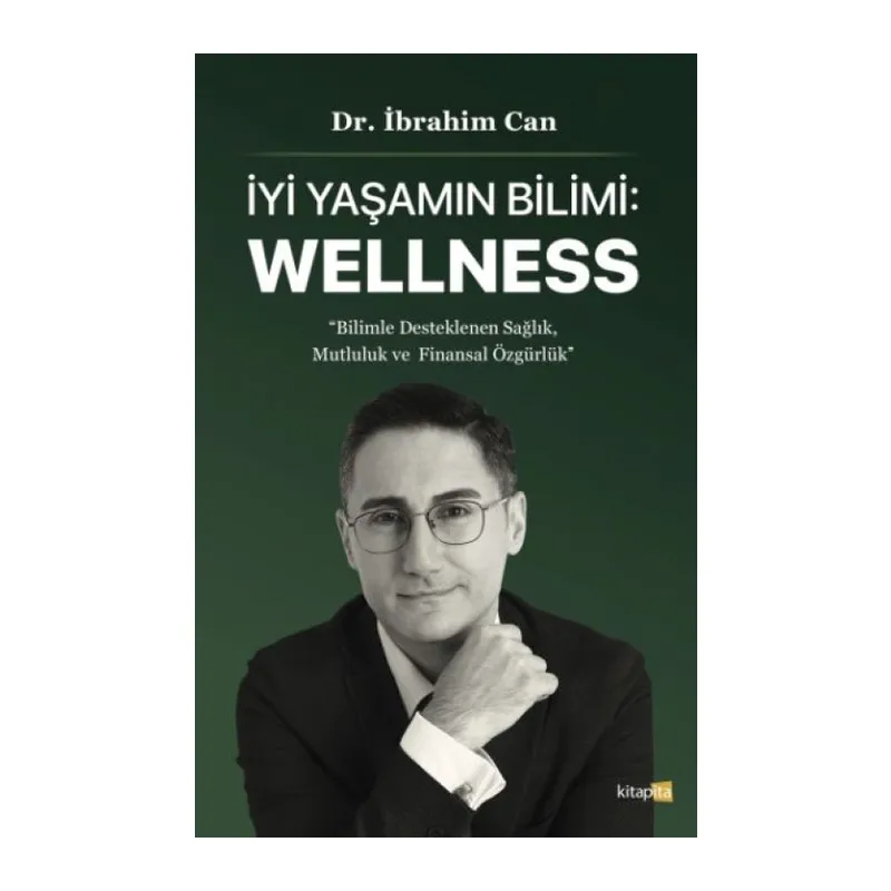 İyi Yaşamın Bilimi: Wellness