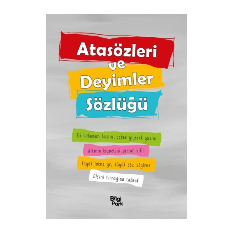 Atasözleri ve Deyimler Sözlüğü