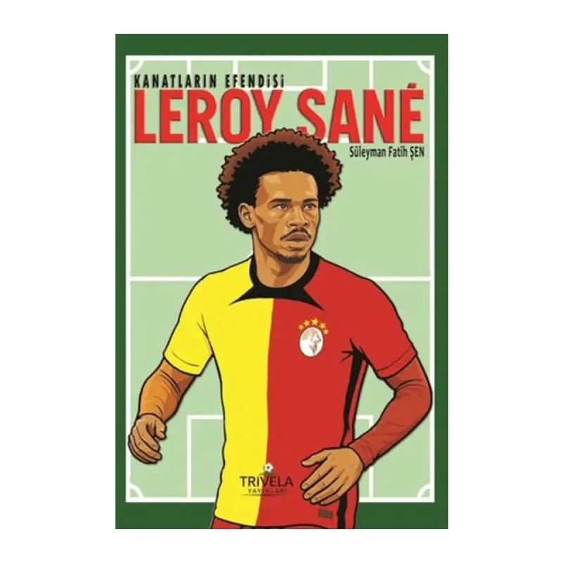 Kanatların Esi Leroy Sane