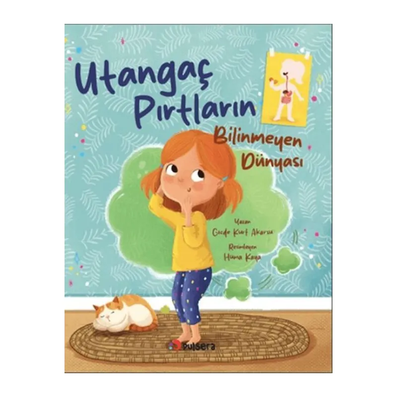 Utangaç Pırtların Bilinmeyen Dünyası