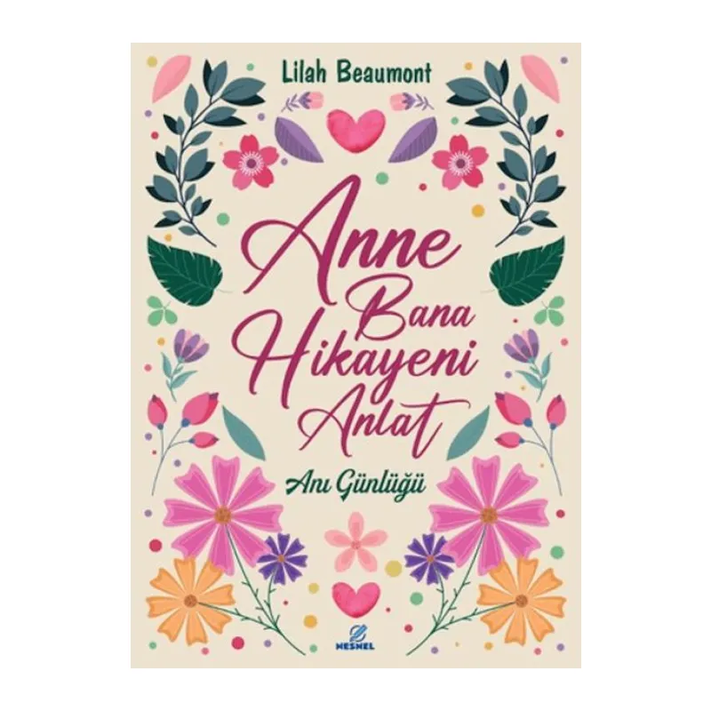Anne Bana Hikayeni Anlat