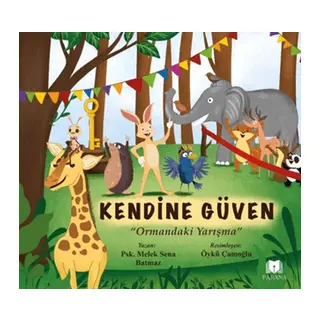 Kendine Güven - Ormandaki Yarışma