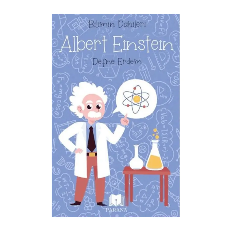 Albert Einstein - Bilimin Dahileri