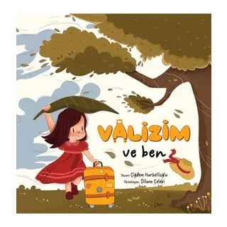 Valizim ve Ben