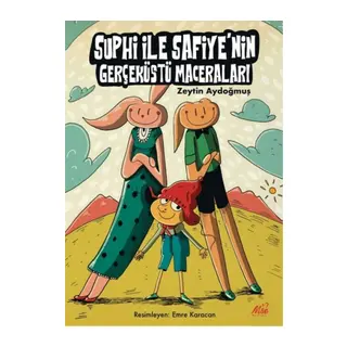Suphi ile Safiye'nin Gerçeküstü Maceraları