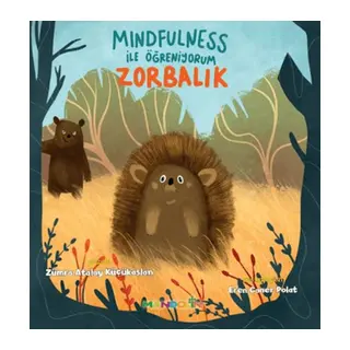 Mindfulness ile Öğreniyorum Zor