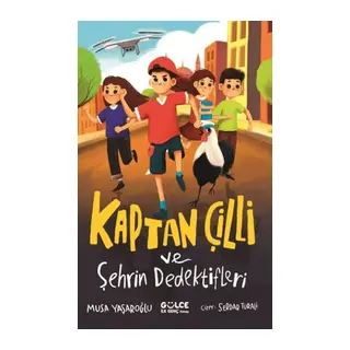 Kaptan Çilli ve Şehrin Dedektifleri