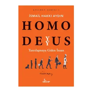 Homo Deyyus;Tanrılaşmaya Giden İnsan