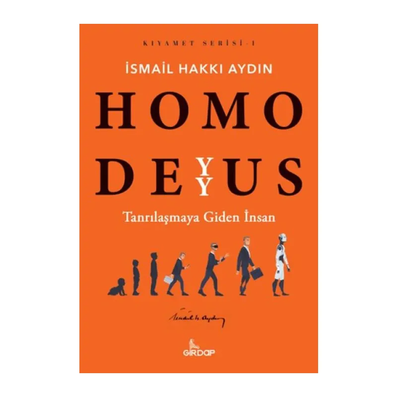 Homo Deyyus;Tanrılaşmaya Giden İnsan