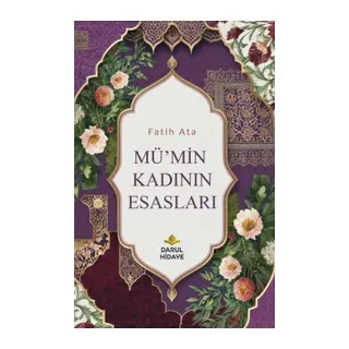Mü'min Kadının Esasları