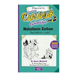 Sevimli Canar Günlüğü - Mahallenin Zorbası