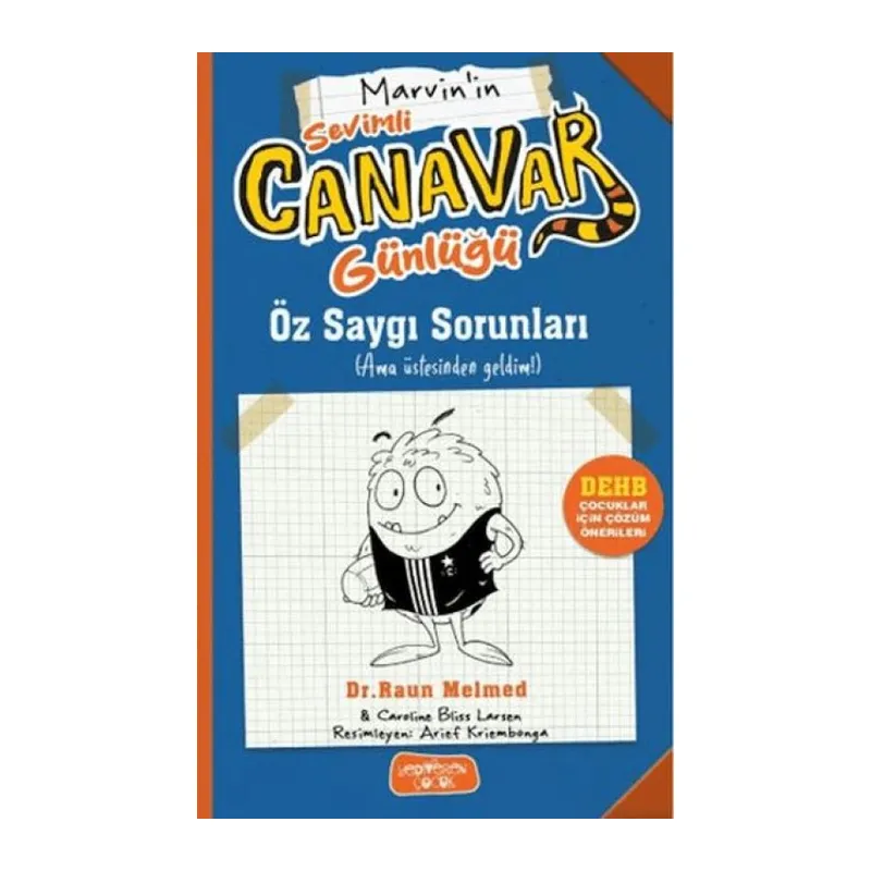 Sevimli Canar Günlüğü - Öz Saygı Sorunları