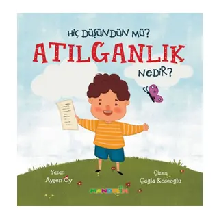 Hiç Düşündün Mü?Atıanlık Nedir?