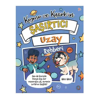Kozmo ve Kuark’ın Şaşırtıcı Uzay Rehberi
