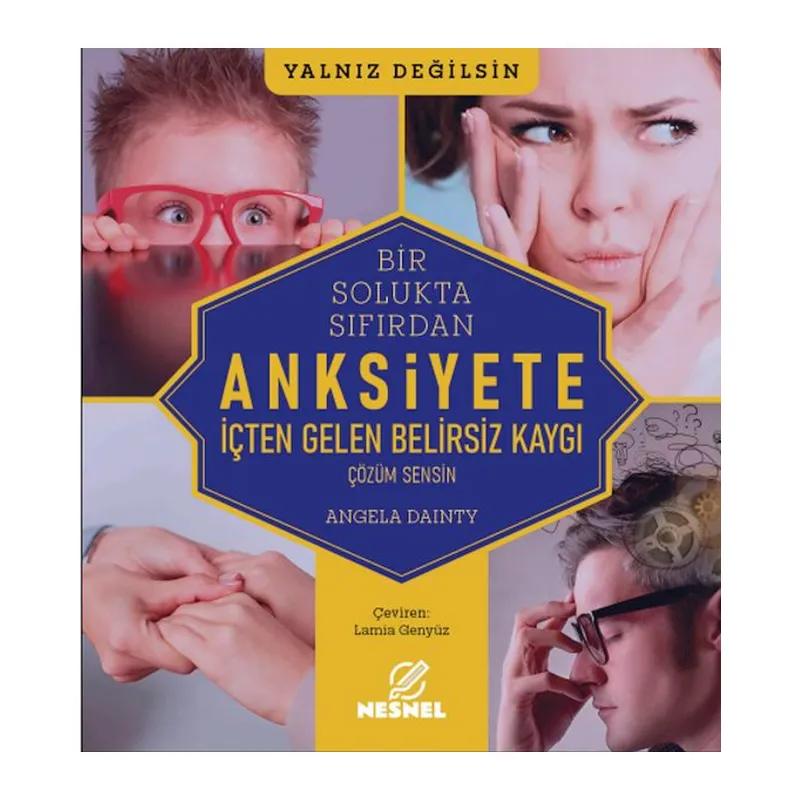 Bir Solukta Sıfırdan: Anksiyete
