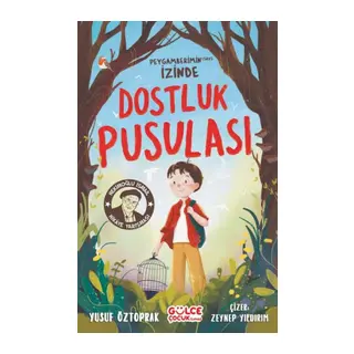 Dostluk Pusulası - Peygamberimin (s) İzinde