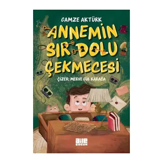 Annemin Sır Dolu Çekmecesi
