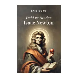Dahi ve Dindar: Isaac Newton