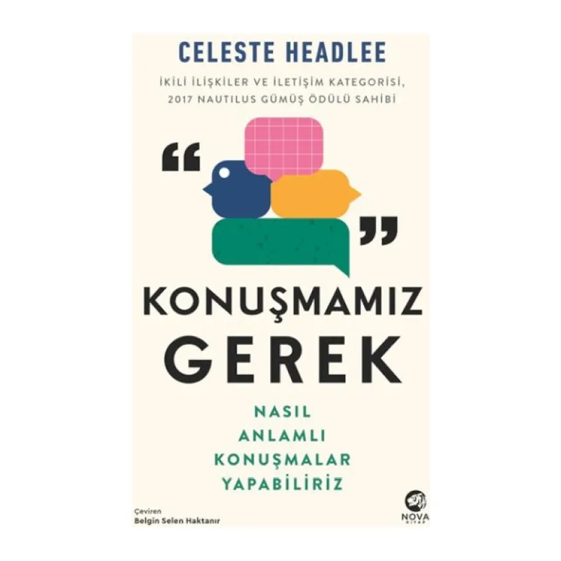 Konuşmamız Gerek: Nasıl Anlamlı Konuşmalar Yapabiliriz