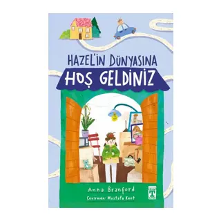 Hazel’in Dünyasına Hoş Geldiniz
