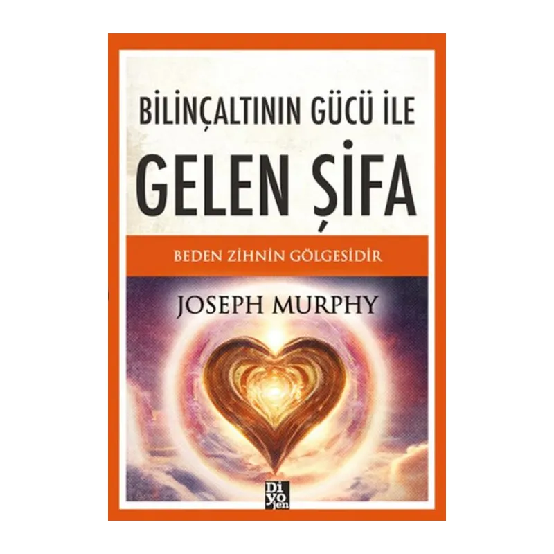 Bilinçaltının Gücü İle Gelen Şifa