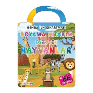 Benim İlk Çıkartmalı Boyama Kitabım - Egzotik Hayvanlar