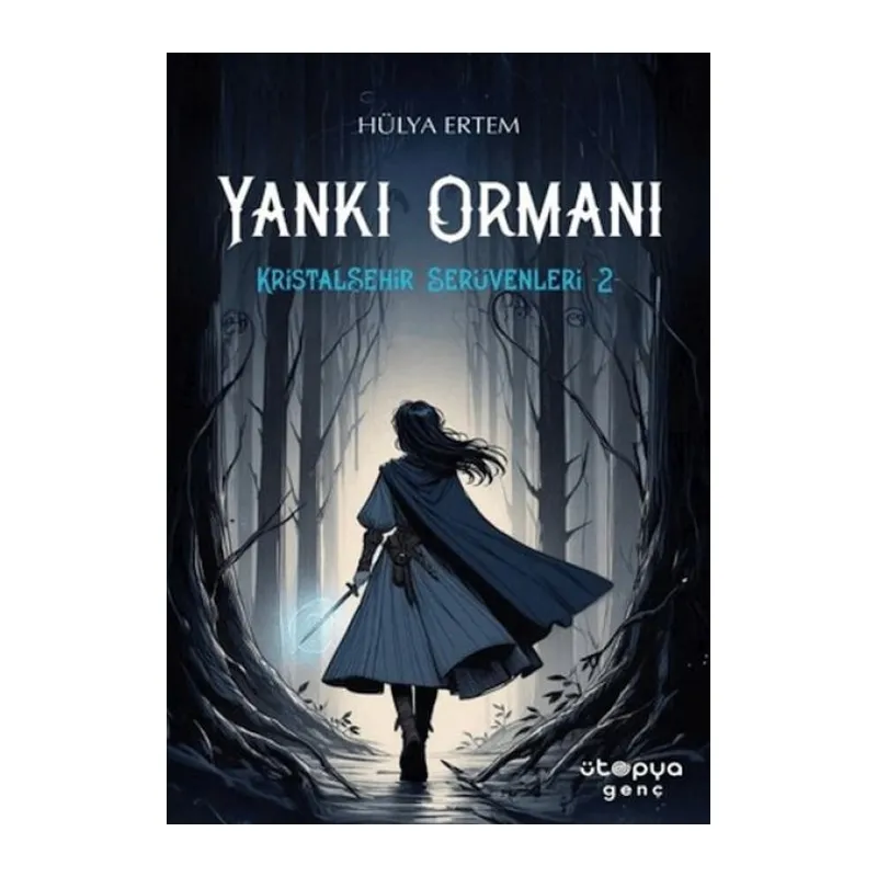 Yankı Ormanı, Kristalşehir Serüvenleri-2