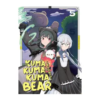 Kuma Kuma Kuma Bear 5