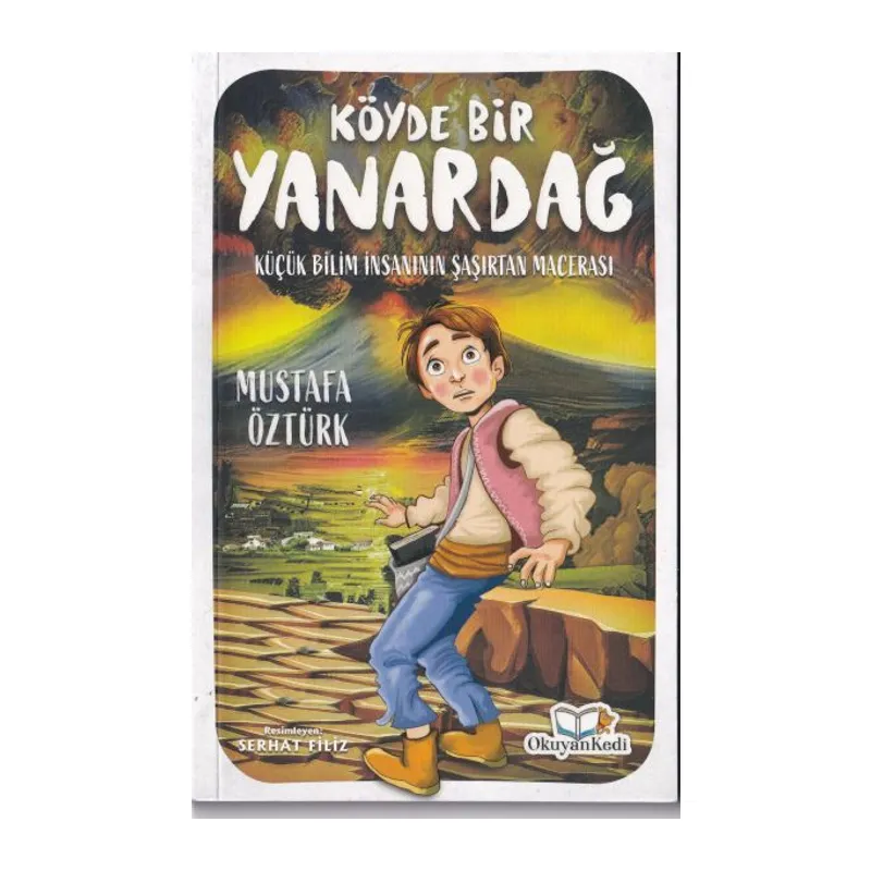 Köyde Bir Yanardağ