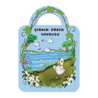 Çantamdaki Masallar-Çirkin Ördek Yrusu