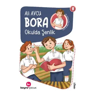 Bora 8 – Okulda Şenlik